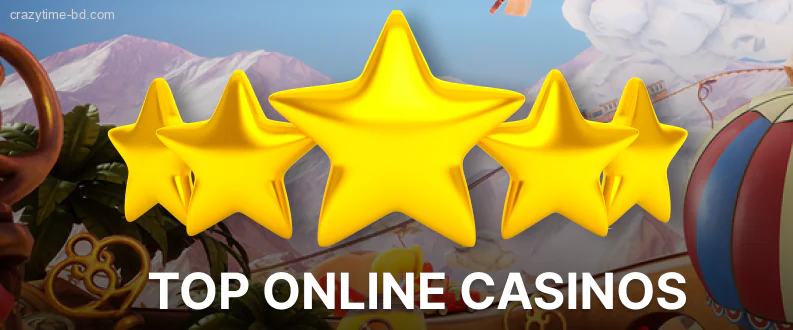 Choosing an online casino for Playing Crazy Time